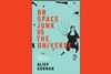 An image showing the book cover of Dr Space Junk vs The Universe