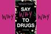 An image showing the book cover of Say why to drugs
