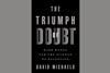 An image showing the book cover of The triumph of doubt