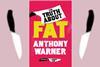 The book cover of The truth about fat