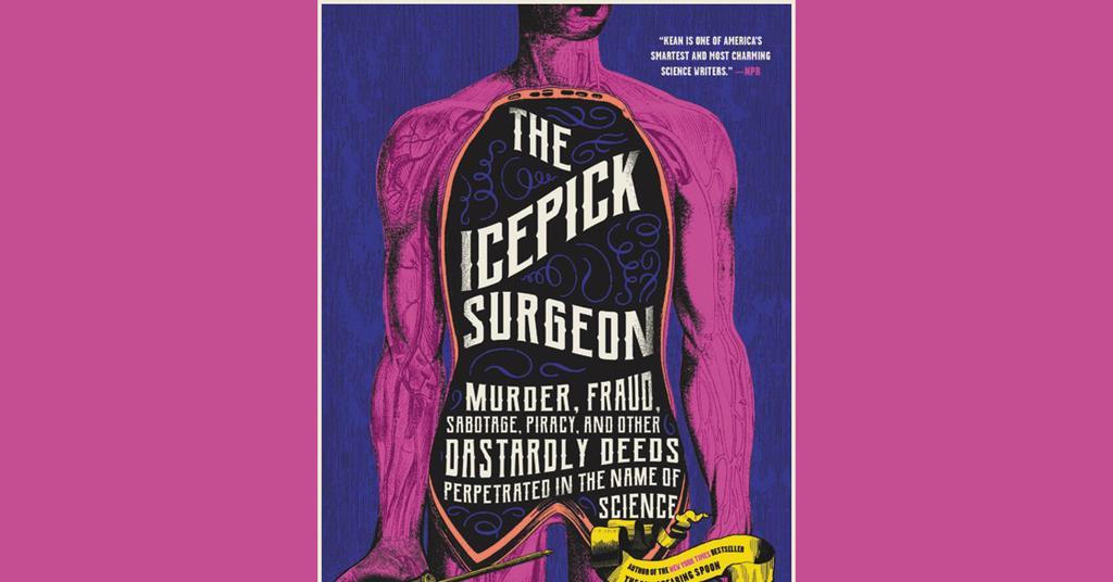 Klub buku – The Icepick Surgeon oleh Sam Kean |  Siniar