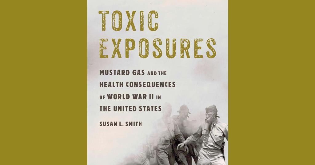 Toxic exposures: mustard gas and the health consequences of world war II in the United States | Review | Chemistry World