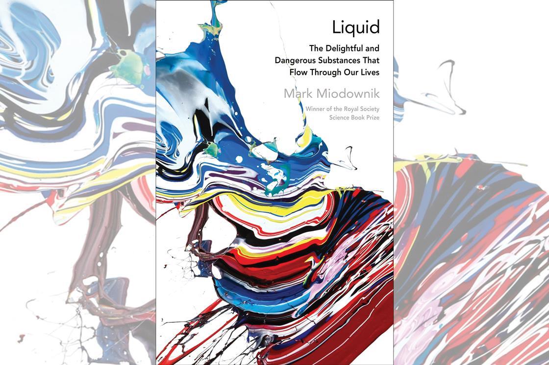 liquid rules mark miodownik liquid rules mark miodownik