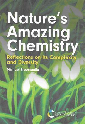 The cover of the book 'Nature's amazing chemistry – reflections of its complexity and diversity'