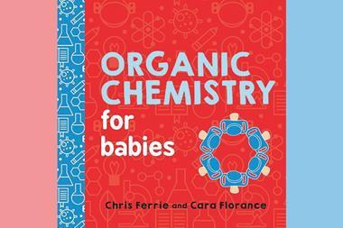 A picture of the cover of Organic Chemistry for Babies book cover