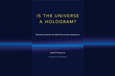 Is the universe a hologram – Adolofo Plasencia
