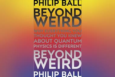 Philip Ball – Beyond Weird