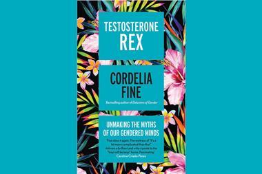 The front cover of Cordelia Fine's book – Testosterone rex