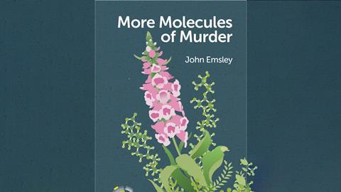More molecules of murder – John Emsley