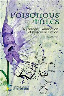 The front cover of Hilary Hamnett's book, 'Poisonous Tales: A Forensic Examination of Poisons in Fiction'