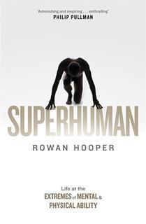 Rowan Hooper – Superhuman