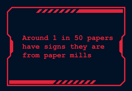 Around 1 in 50 papers have signs they are from paper mills