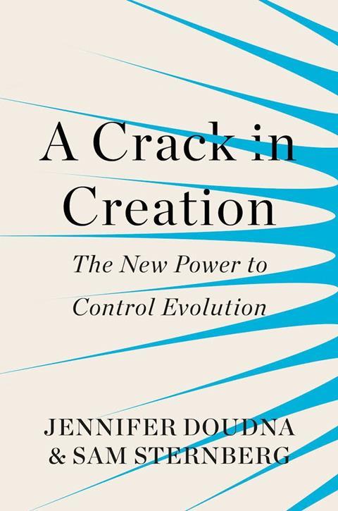 Cover of A Crack in Creation by Jennifer Doudna & Sam Sternberg