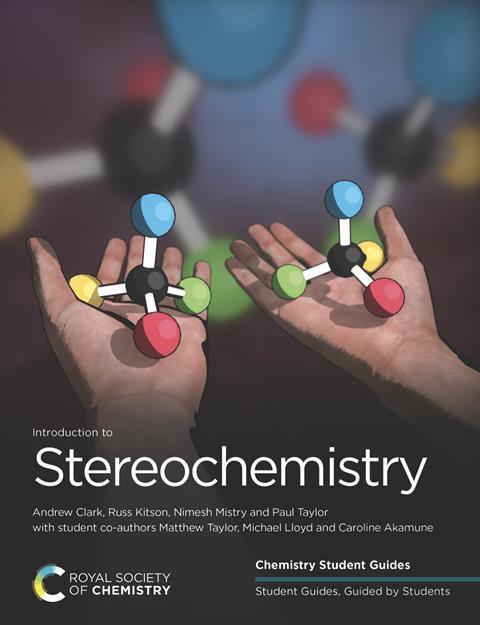 Image shows RSC student guide Stereochemistry