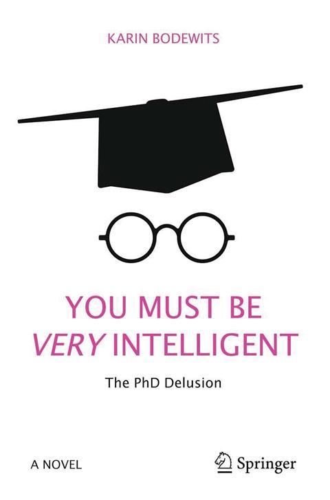 Karin Bodewits – The PhD delusion
