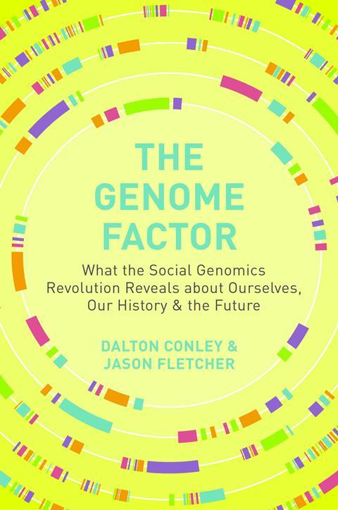 Dalton Conlet and Jason Fletcher – The Genome Factor