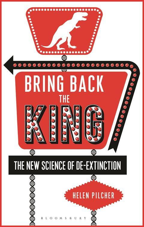 Bring back the king: the new science of de-extinction | Review | Chemistry  World
