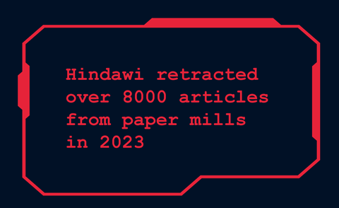 Hindawi retracted over 8000 articles from paper mills in 2023