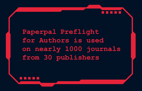 Paperpal Preflight for Authors is used on nearly 1000 journals from 30 publishers